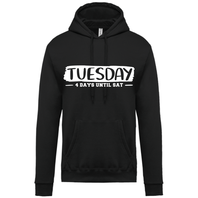 TUESDAY 4 days untill sat