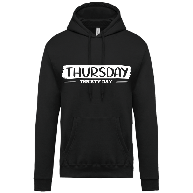 THURSDAY thristy day