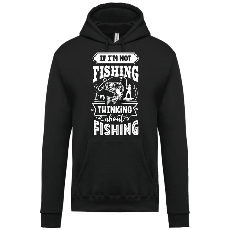 IF I&#39;M NOT FISHING, I&#39;M THINKING ABOUT FISHING