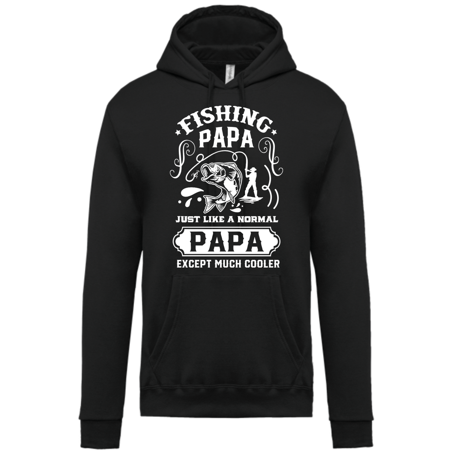 FISHING PAPA, JUST LIKE A NORMAL PAPA, EXCEPT MUCH COOLER