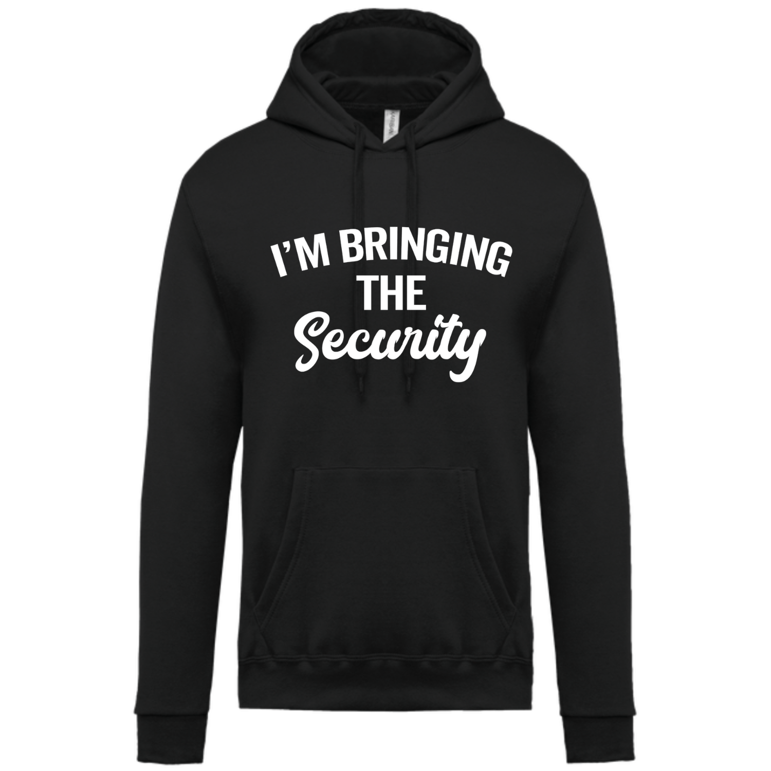 I&#39;M BRINGING THE SECURITY