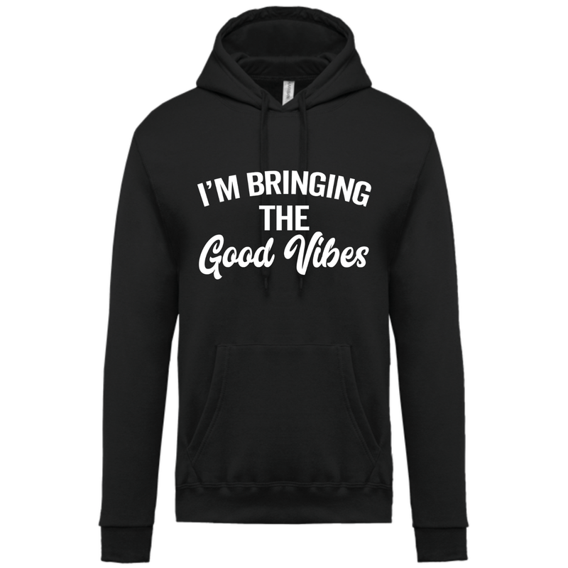 I&#39;M BRINGING THE GOOD VIBES
