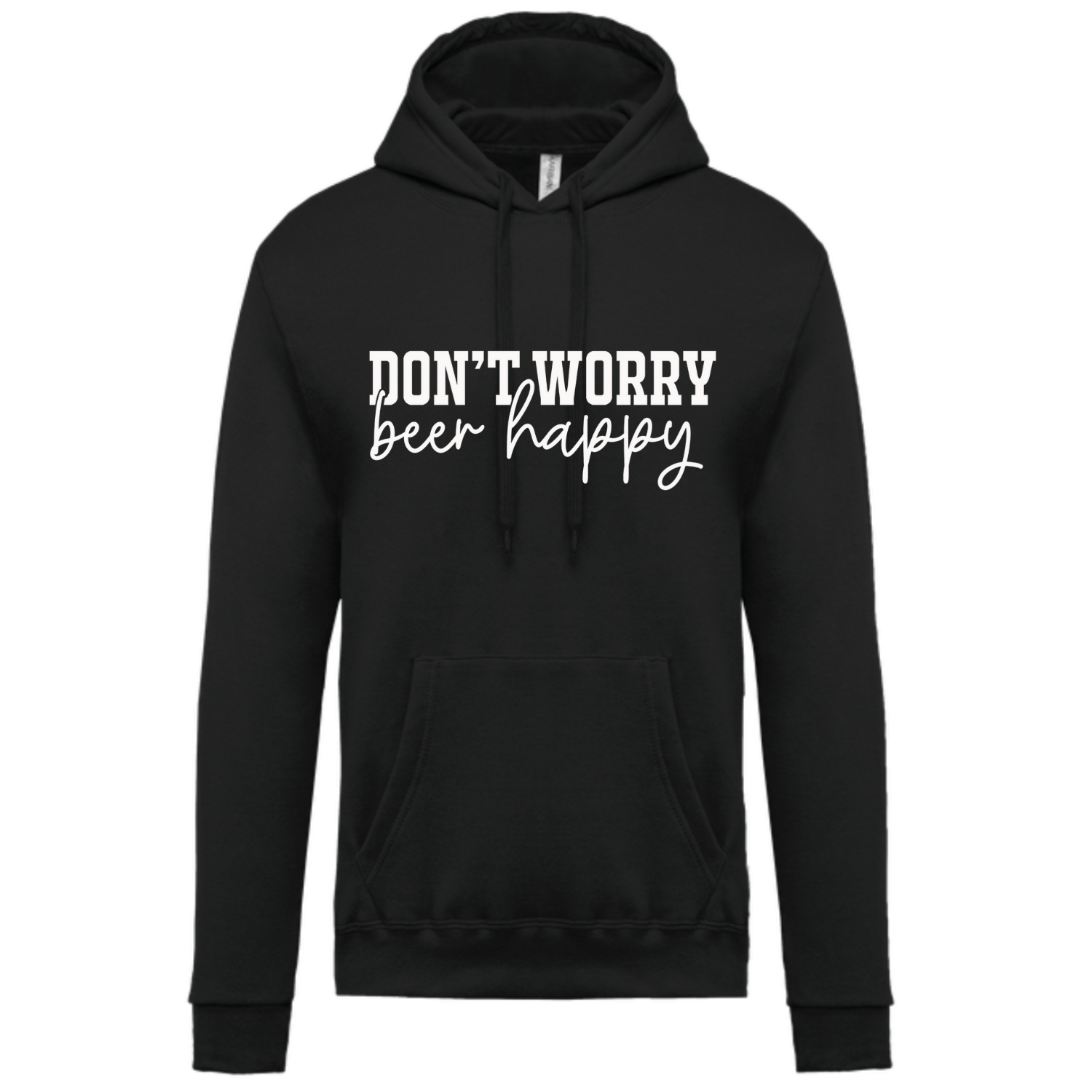 DON&#39;T WORRY BEER HAPPY