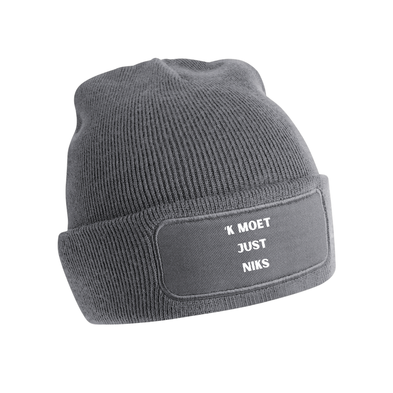 BEANIE/ MUTS  'K MOET JUST NIKS (verschillende kleuren)