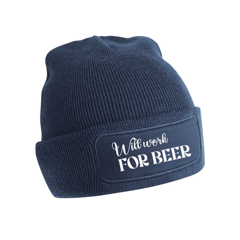 WILL WORK FOR BEER (verschillende kleuren)