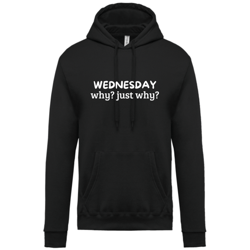 WEDNESDAY WHY? JUST WHY?