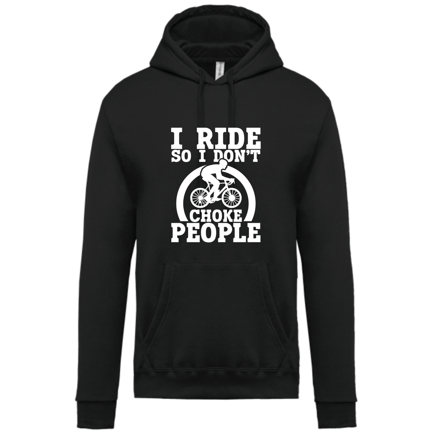 I RIDE SO I DON&#39;T CHOKE PEOPLE