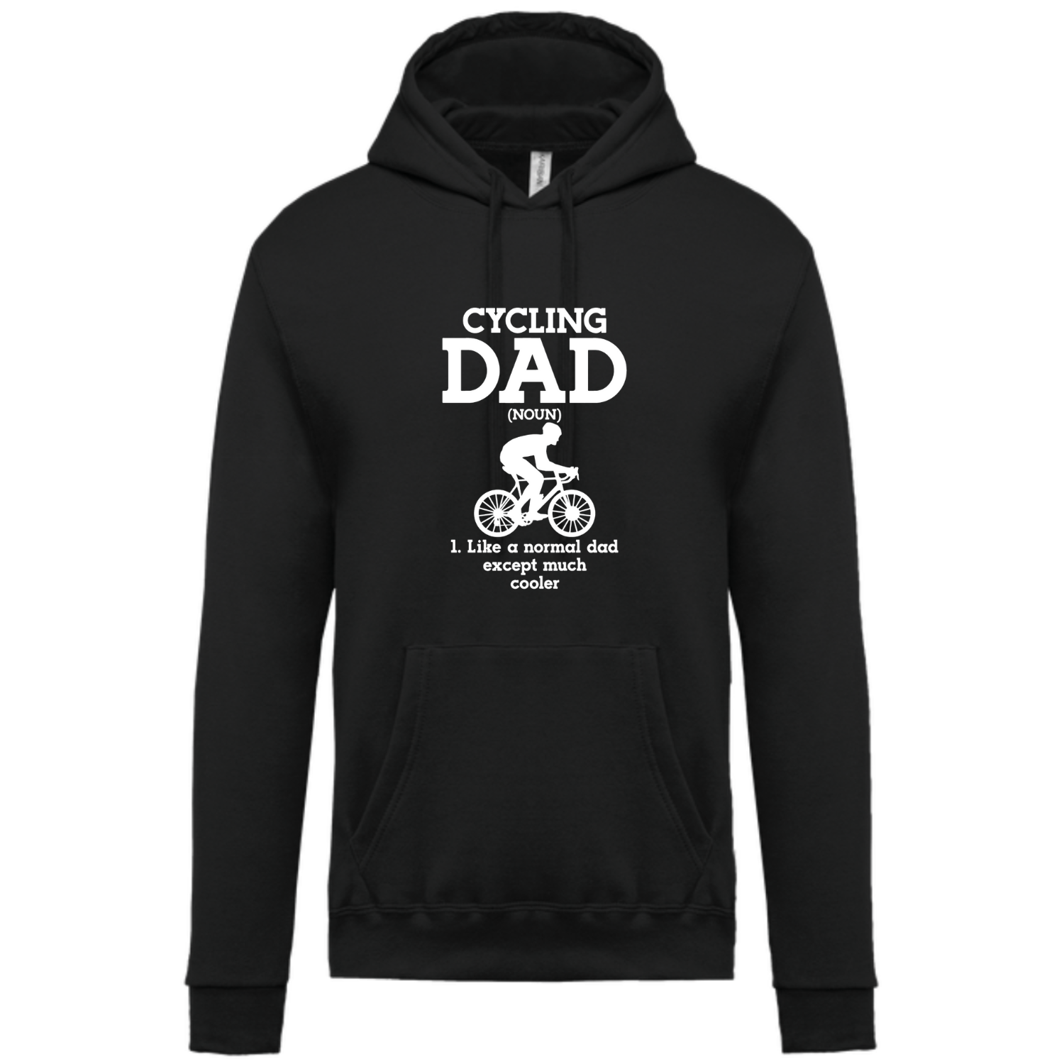 CYCLING DAD (noun) LIKE A NORMAL DAD EXCEPT MUCH COOLER