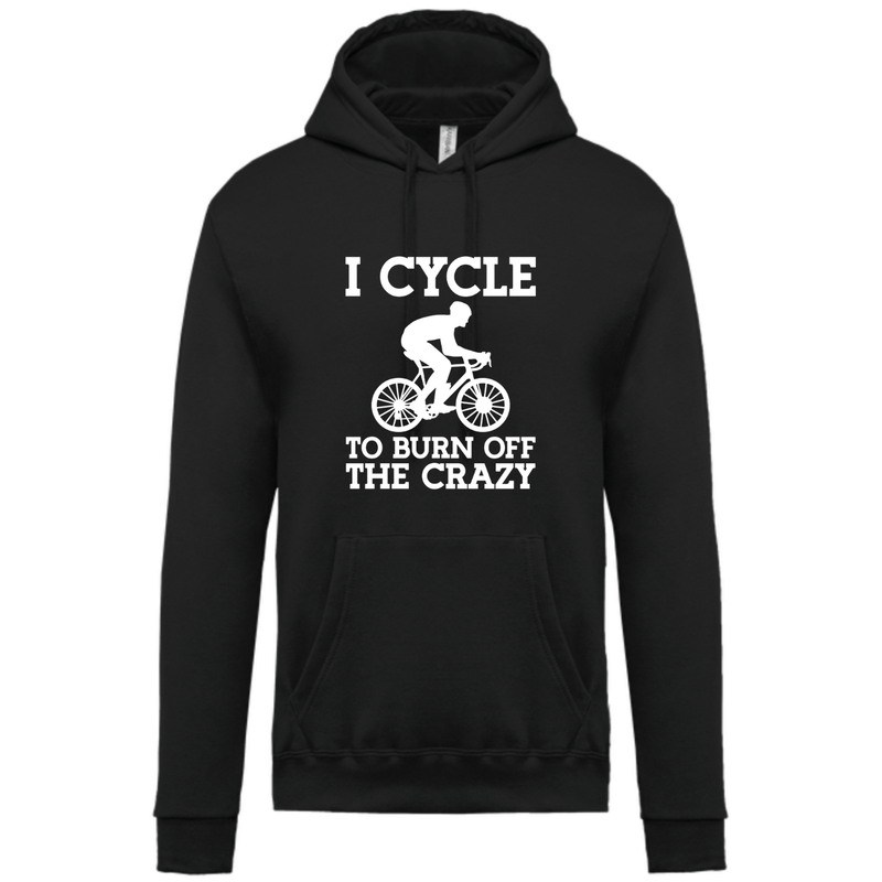 I CYCLE TO BURN OFF THE CRAZY