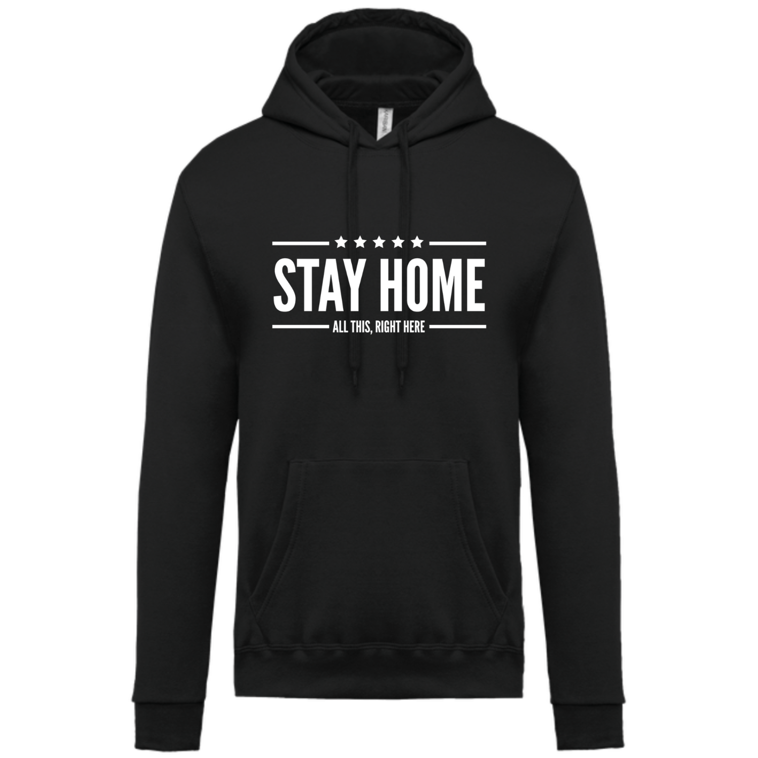 STAY HOME ALL THIS RIGHT HERE