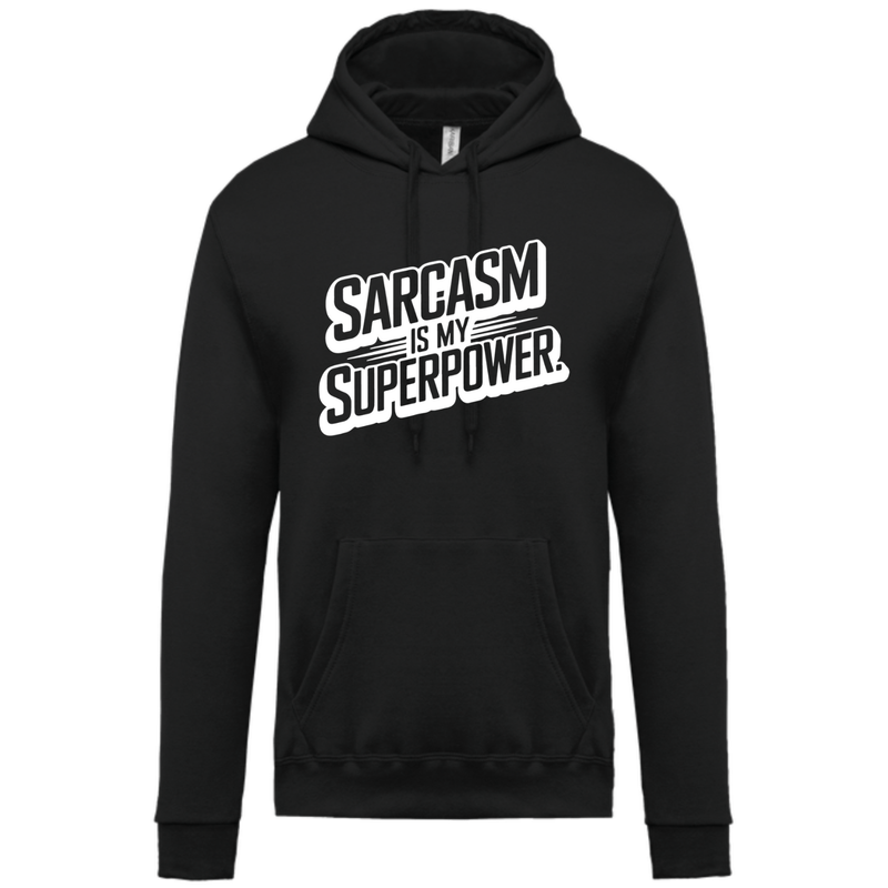 SARCASM IS MY SUPERPOWER