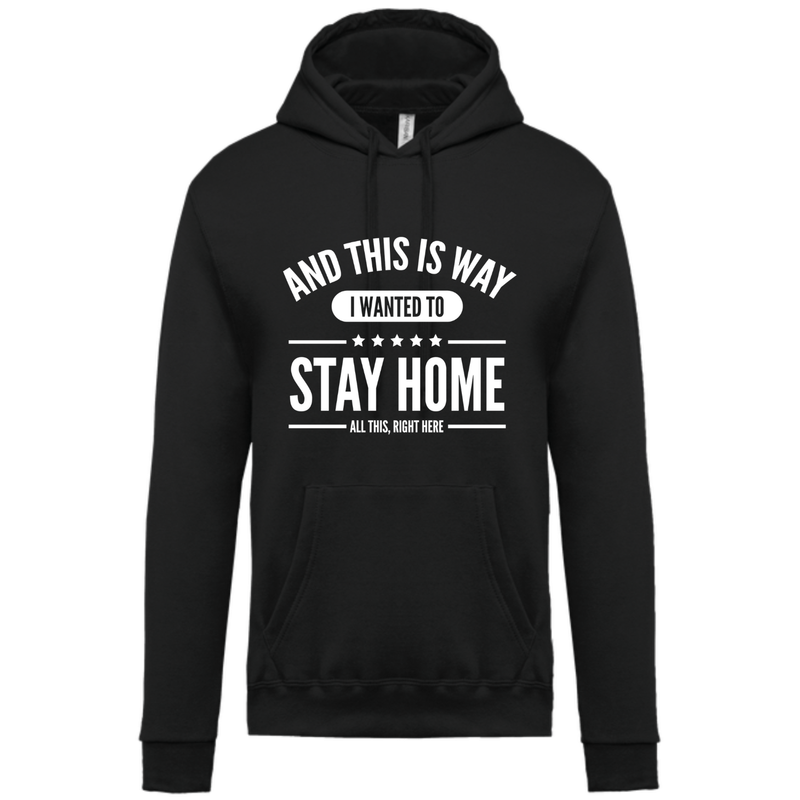 AND THIS IS WAY I WANTED TO STAY HOME ALL THIS,RIGHT HERE