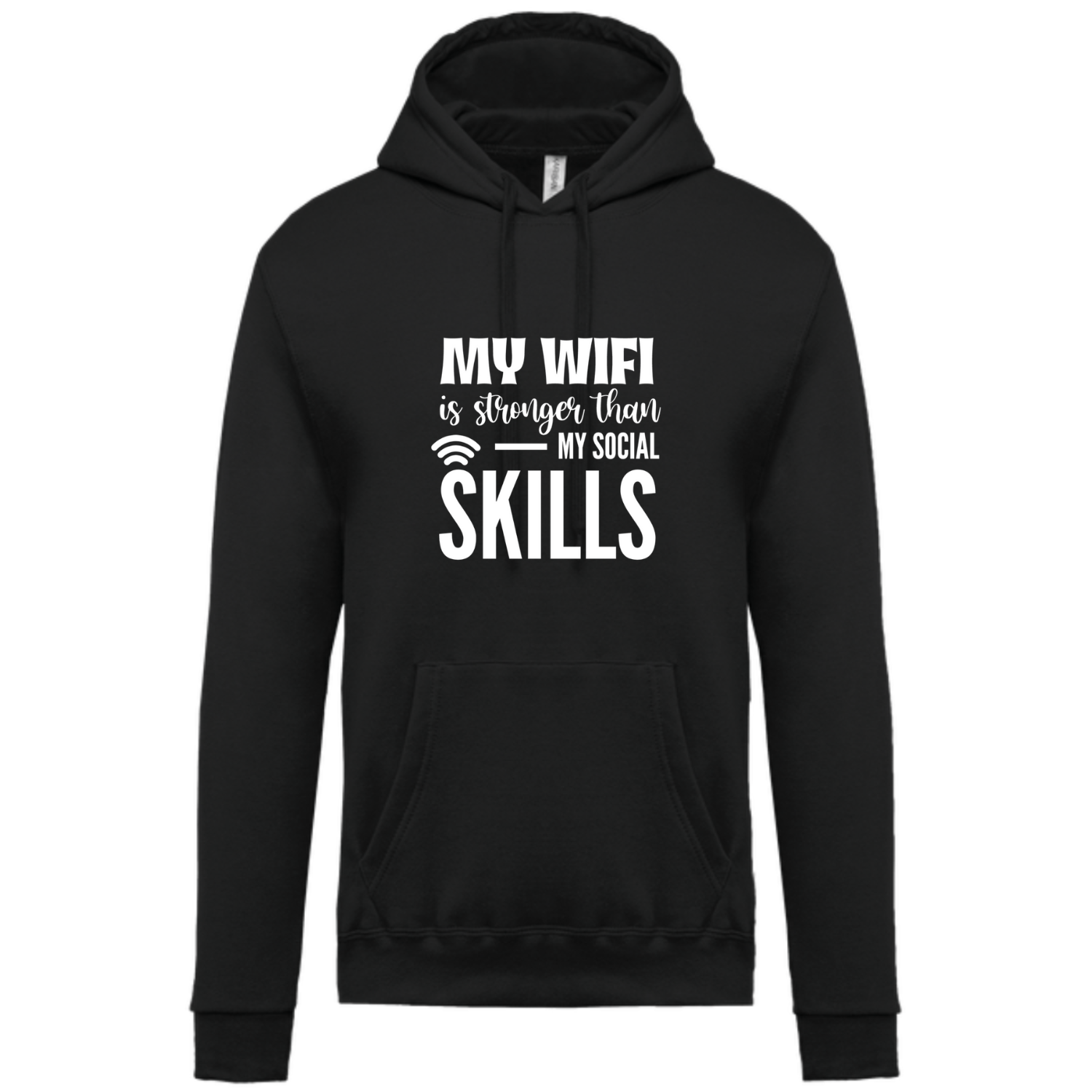 MY WIFI is stronger than MY SOCIAL SKILLS