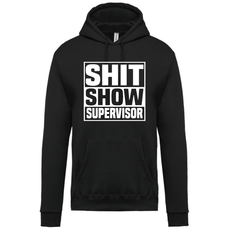 SHIT SHOW SUPERVISOR