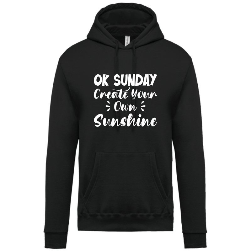 OK SUNDAY CREATE YOUR OWN SUNSHINE