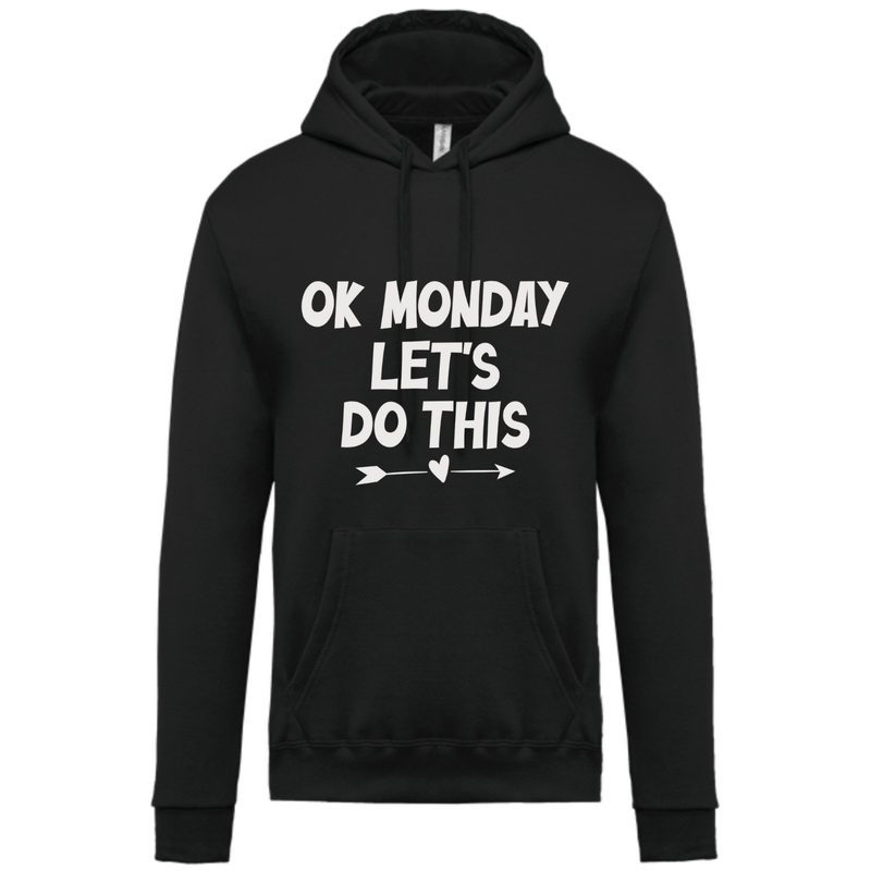 OK MONDAY LET&#39;S DO THIS