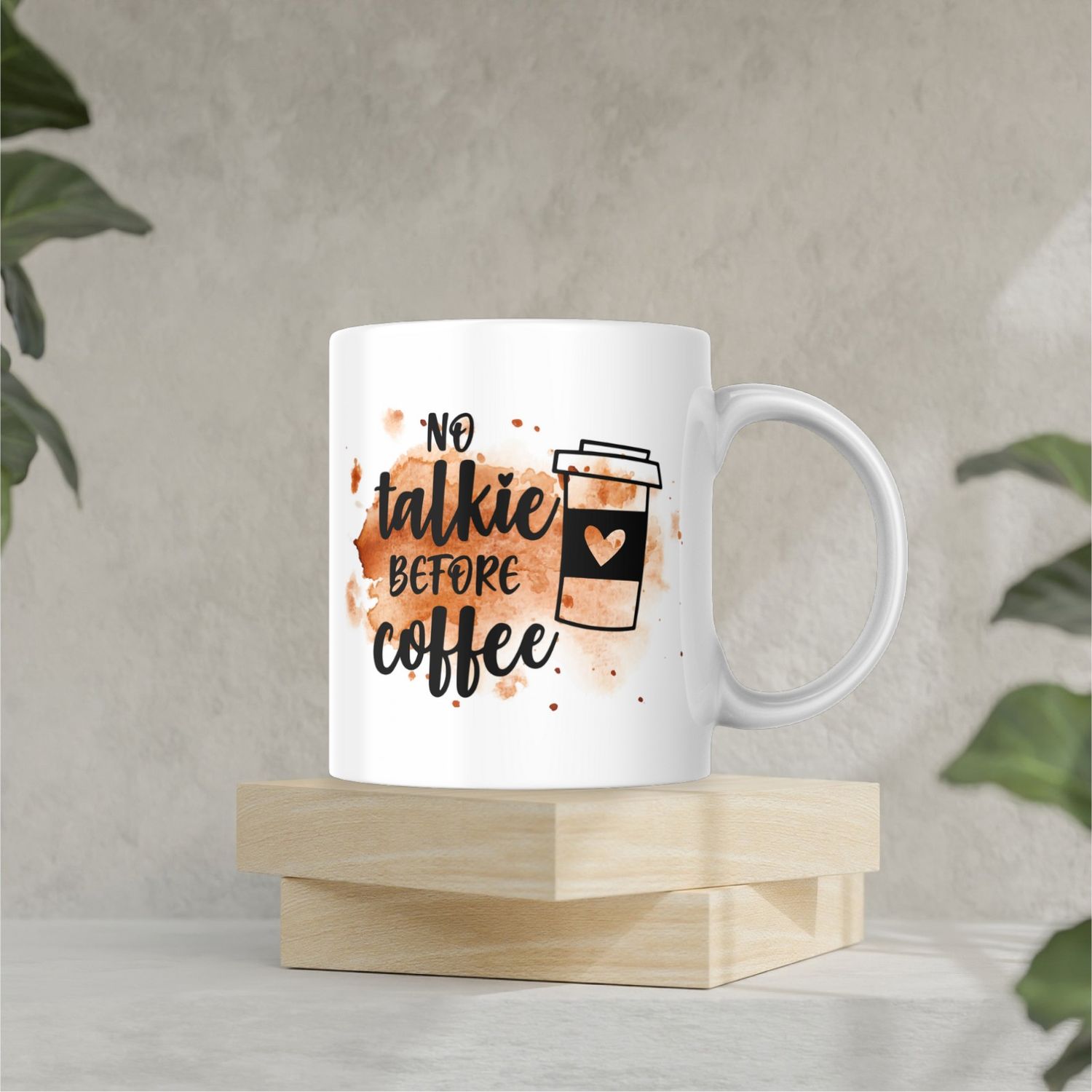 NO TALKIE BEFORE COFFEE