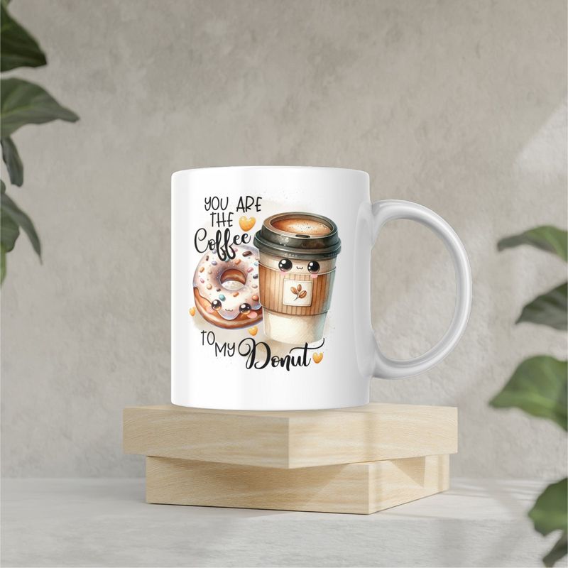 YOU ARE THE COFFEE TO MY DONUT