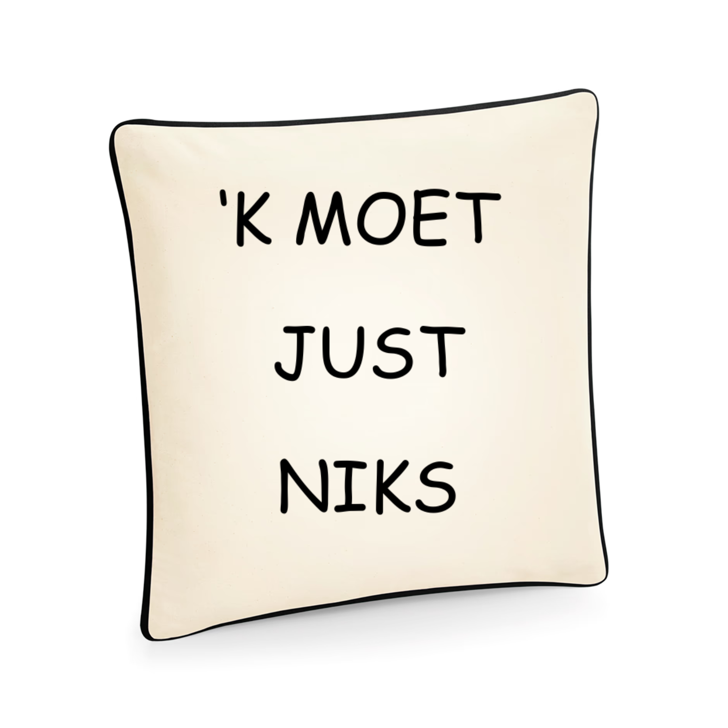 KUSSEN+HOES 'K MOET JUST NIKS
