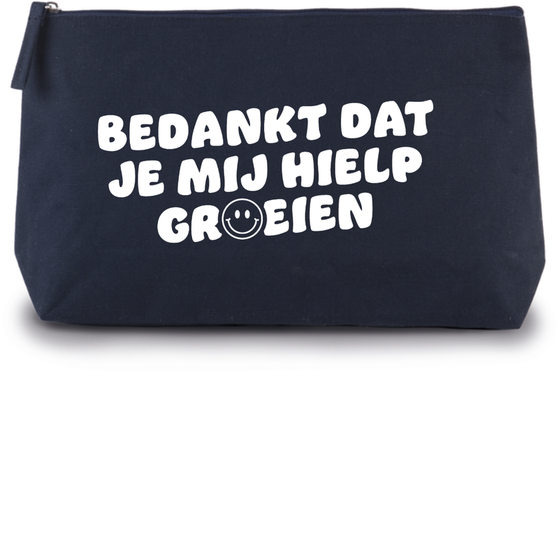 BEDANKT DAT JE MIJ HIELP GROEIEN (verschillende kleuren)