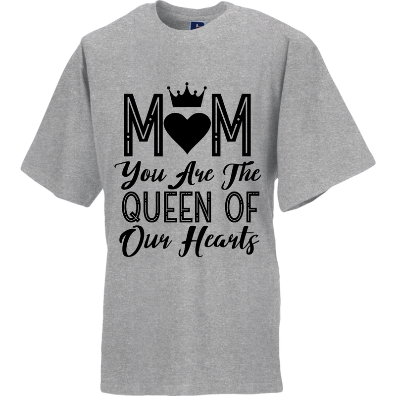 MOM YOU ARE THE QUEEN OF OUR HEARTS (verschillende kleuren en maten)