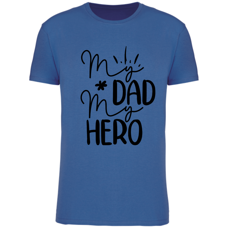 MY DAD MY HERO  (verschillende kleuren)