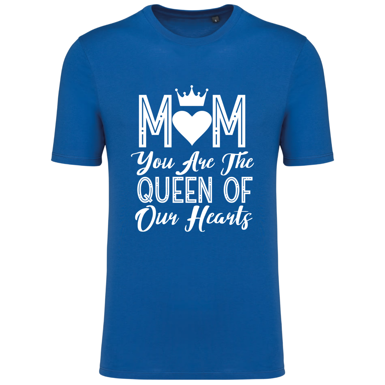 MOM YOU ARE THE QUEEN OF OUR HEARTS (verschillende kleuren)