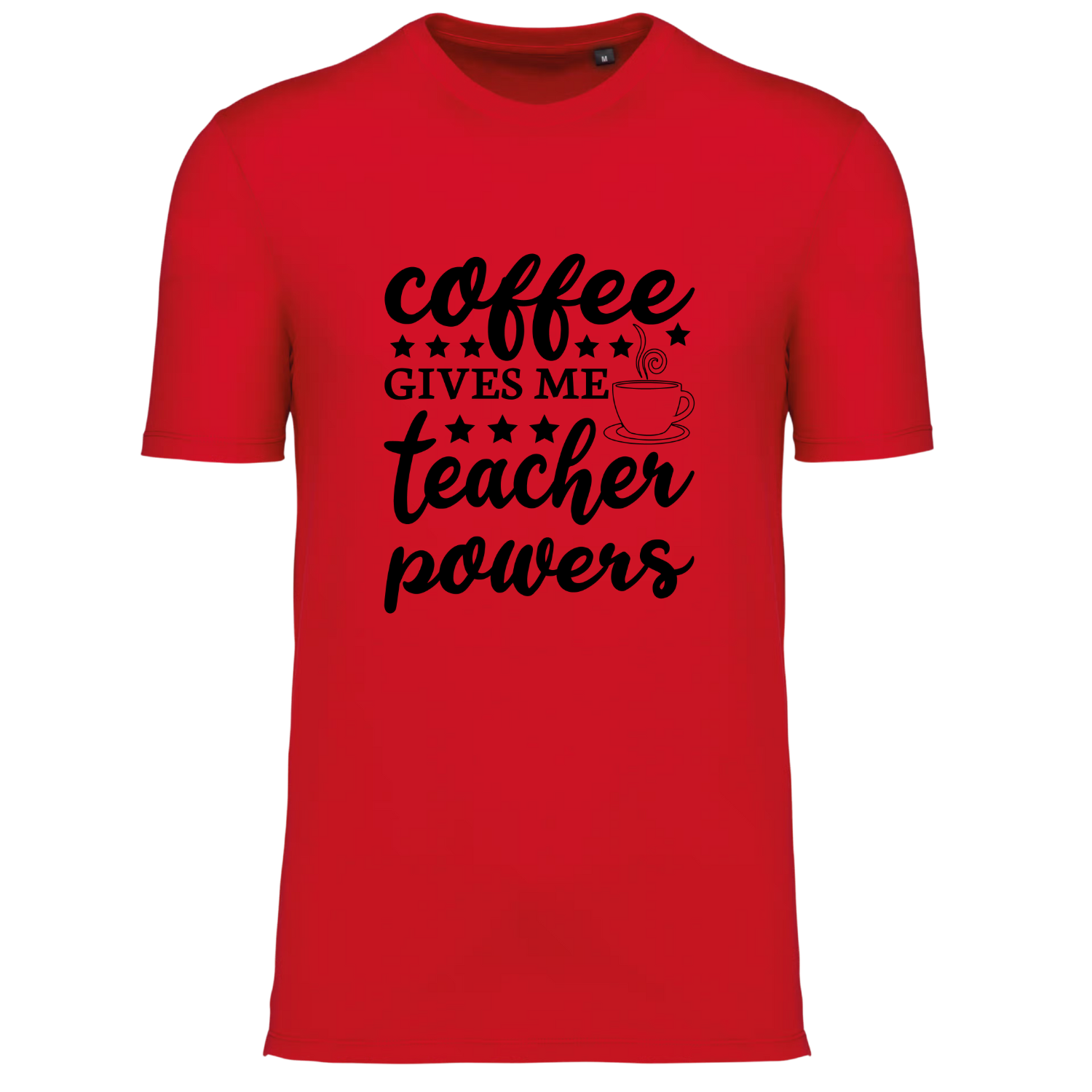 COFFEE GIVES ME TEACHER POWERS  (verschillende kleuren)