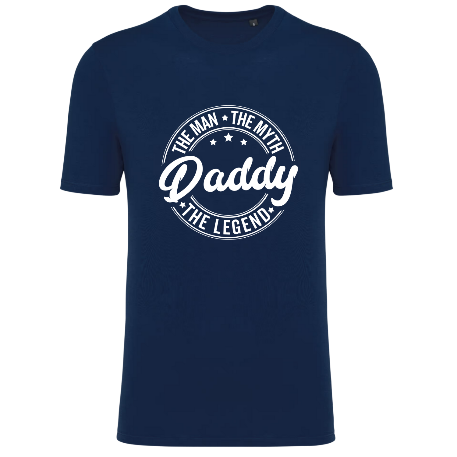 THE MAN, THE MYTH, THE LEGEND... DADDY  (verschillende kleuren)