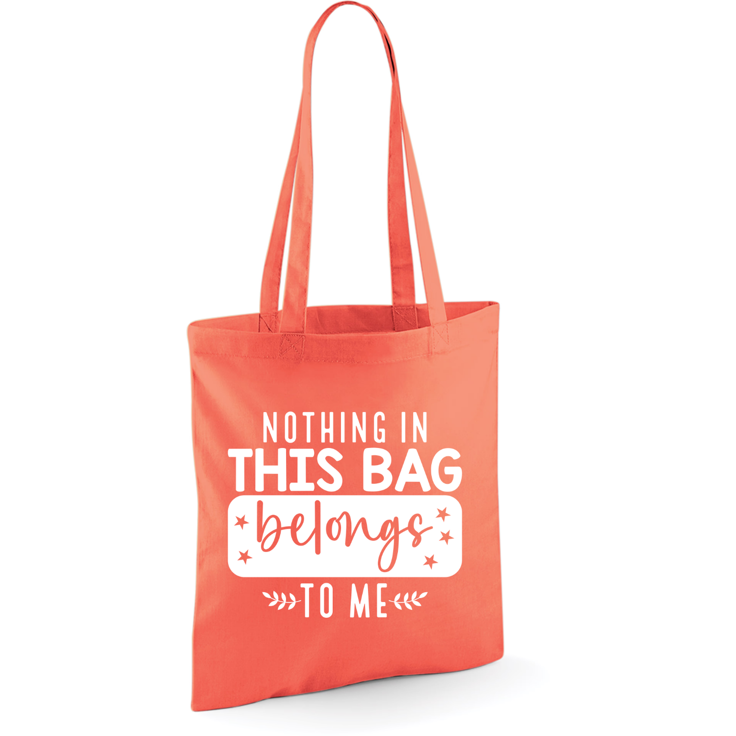 NOTHING IN THIS BAG BELONGS TO ME (verschillende kleuren)