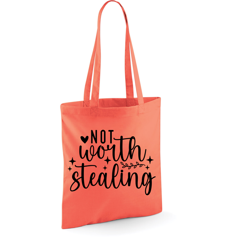 NOT WORTH STEALING (verschillende kleuren)