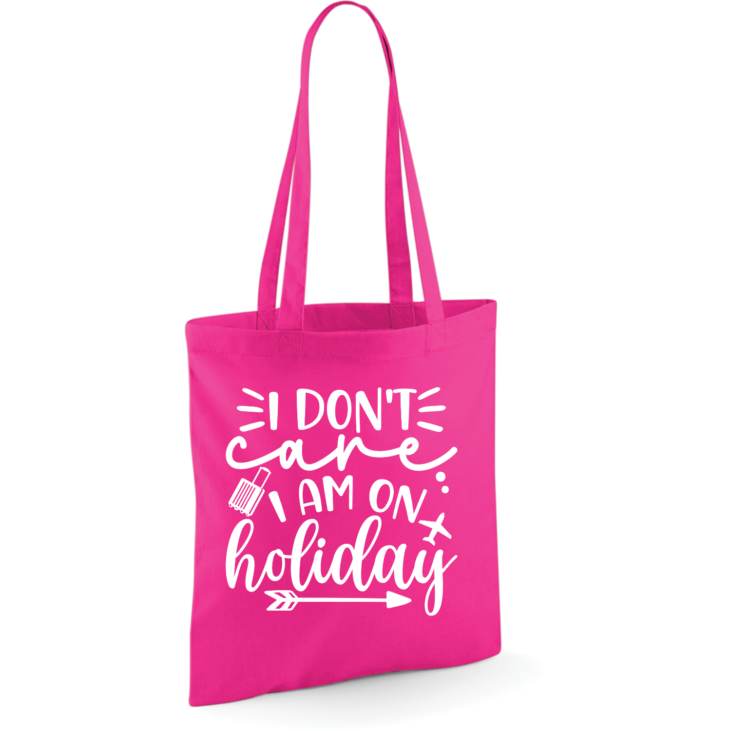 I DON'T CARE I AM ON HOLIDAY (verschillende kleuren)