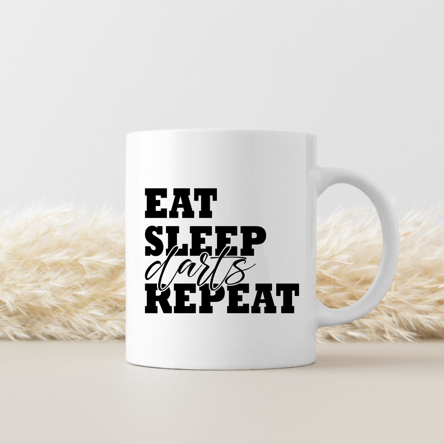 EAT SLEEP DARTS REPEAT EAT SLEEP DARTS REPEAT