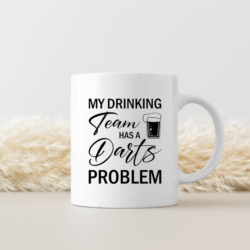 MY DRINKING TEAM HAS A DARTS PROBLEM