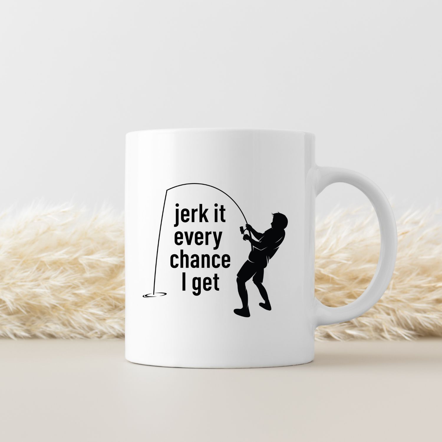 JERK IT EVERY CHANCE I GET JERK IT EVERY CHANCE I GET