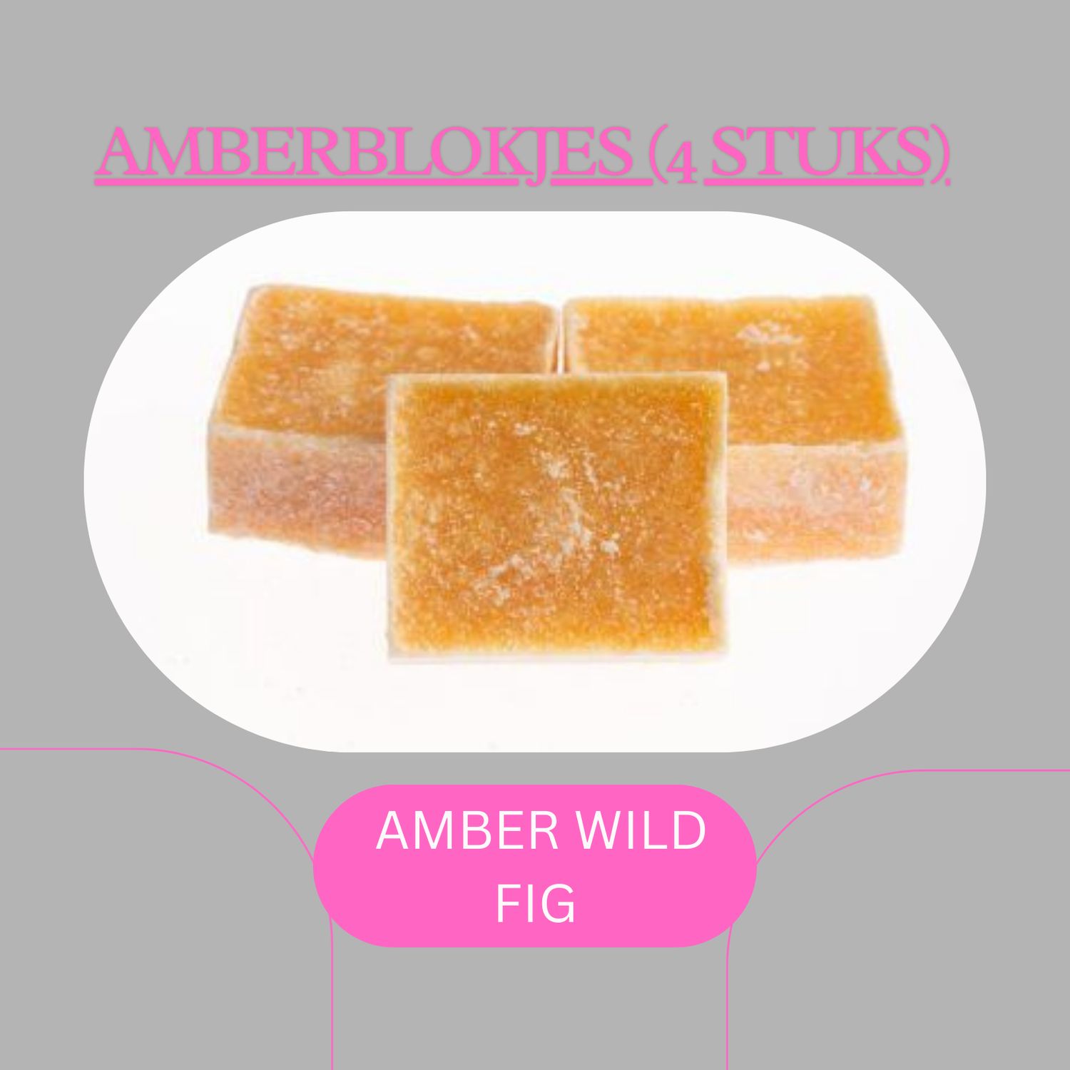 AMBERBLOKJES AMBER WILD FIG (4 stuks)