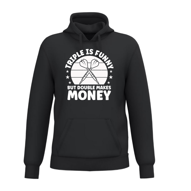 TRIPLE IS FUNNY BUT DOUBLE MAKES MONEY(verschillende kleuren)