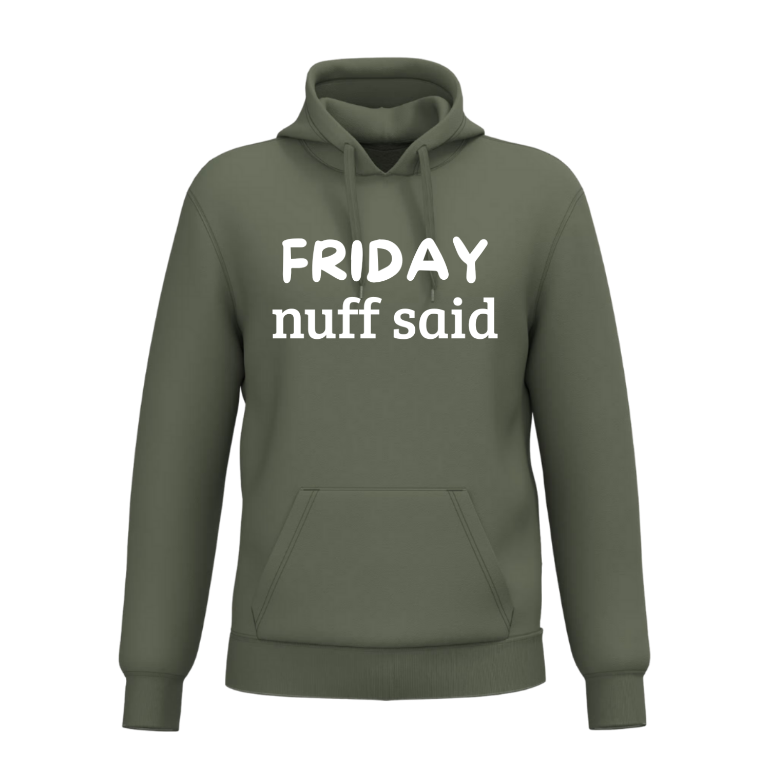FRIDAY NUFF SAID (verschillende kleuren) FRIDAY NUFF SAID (verschillende kleuren)