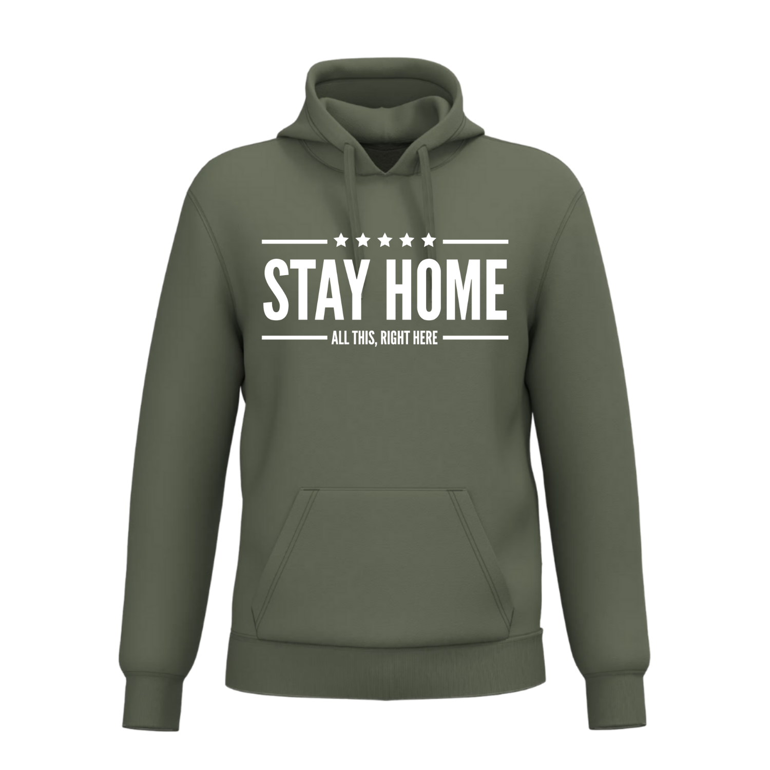 STAY HOME ALL THIS RIGHT HERE (verschillende kleuren)
