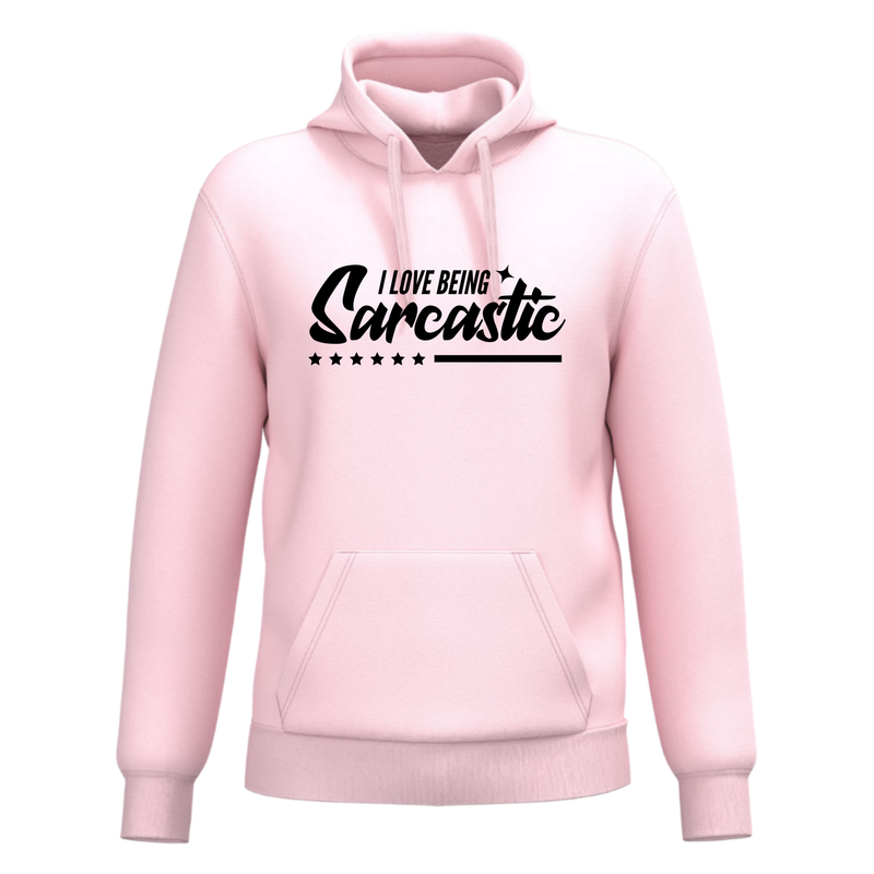 I LOVE BEING SARCASTIC (verschillende kleuren)