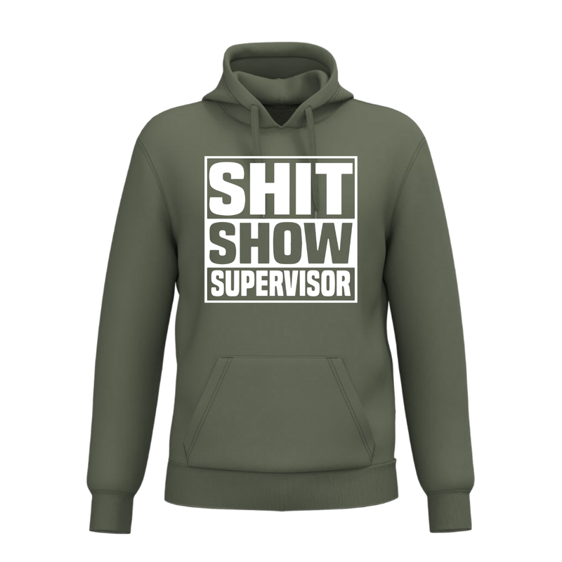 SHIT SHOW SUPERVISOR (verschillende kleuren)