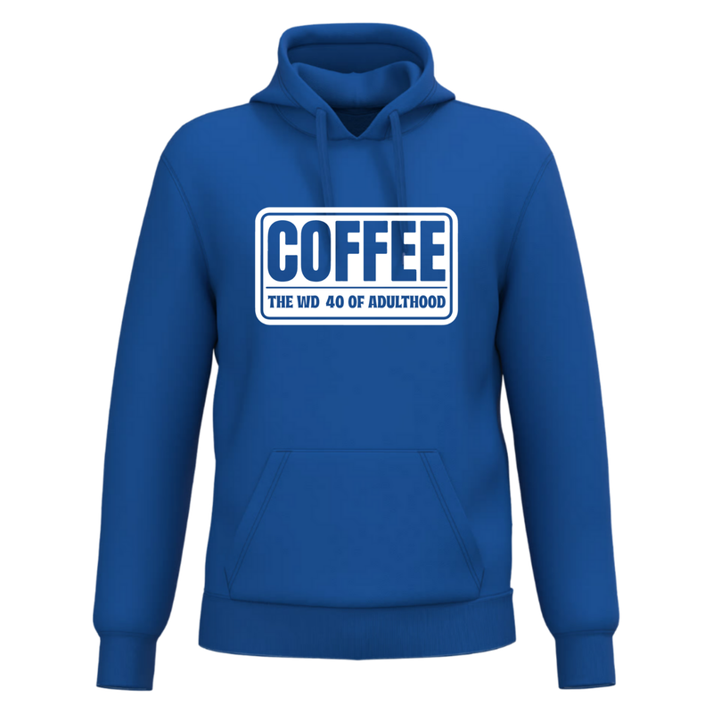 COFFEE THE WD 40 OF ADULTHOOD (verschillende kleuren)