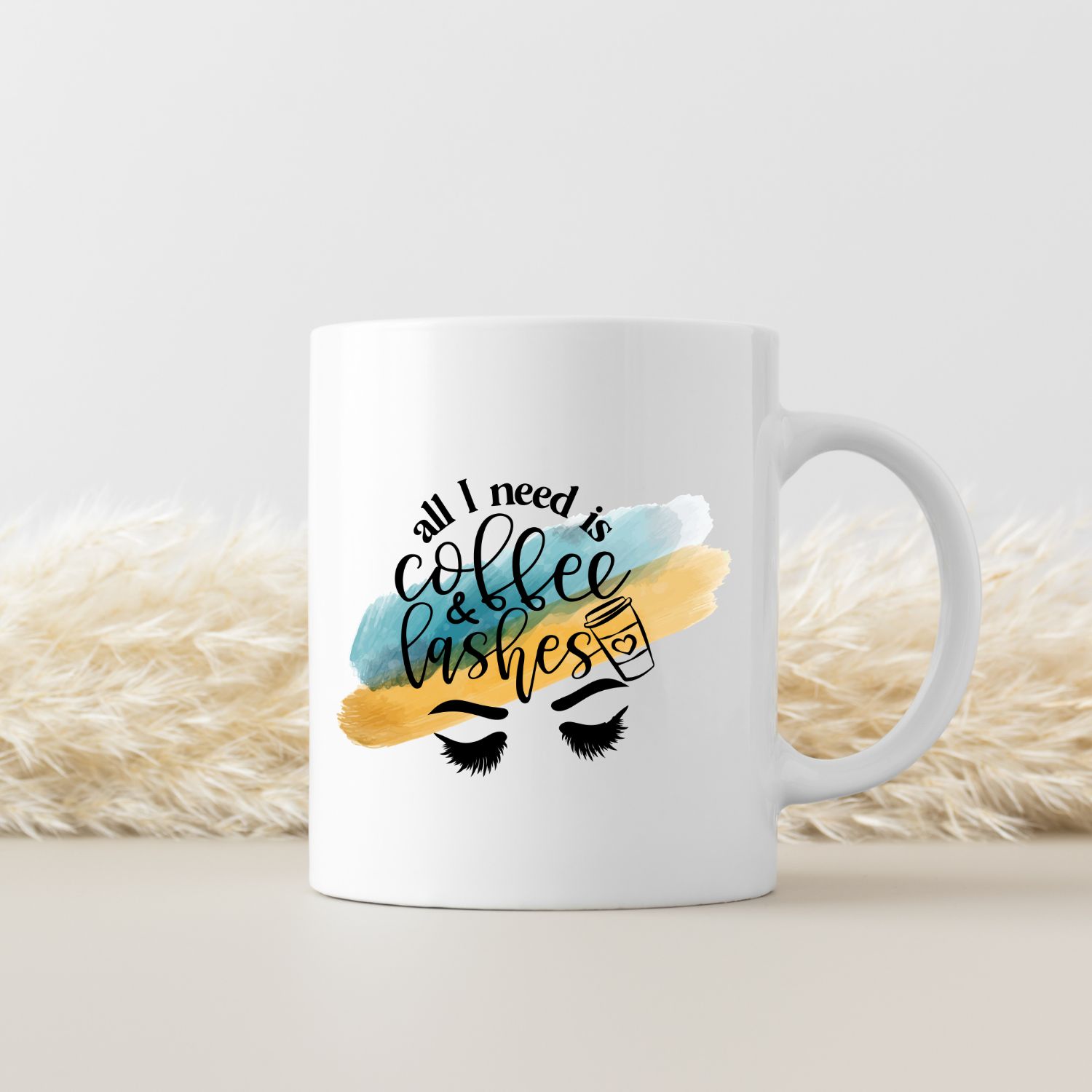 ALL I NEED IS COFFEE AND LASHES ALL I NEED IS COFFEE AND LASHES