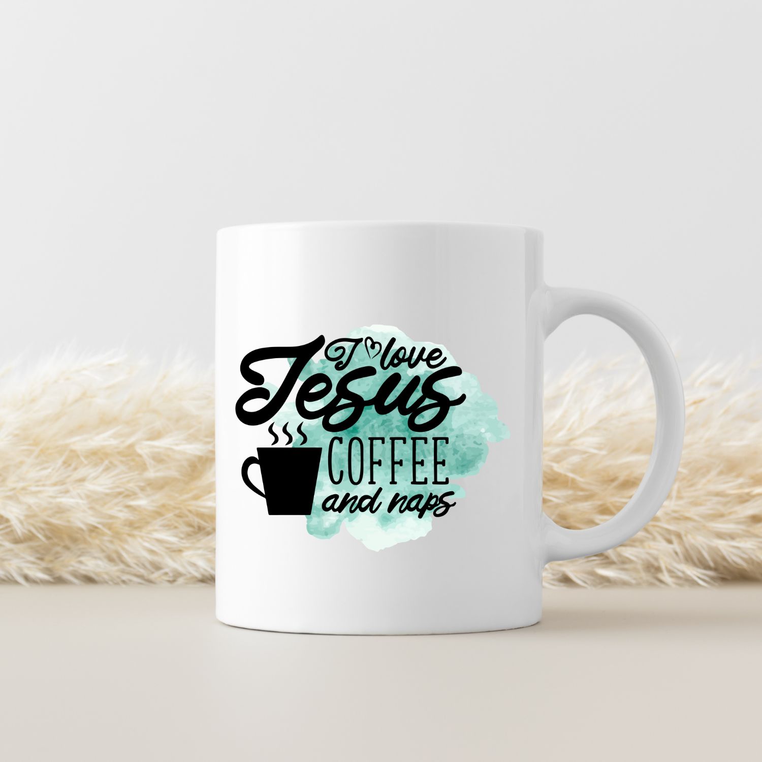 I LOVE JESUS, COFFEE AND NAPS I LOVE JESUS, COFFEE AND NAPS
