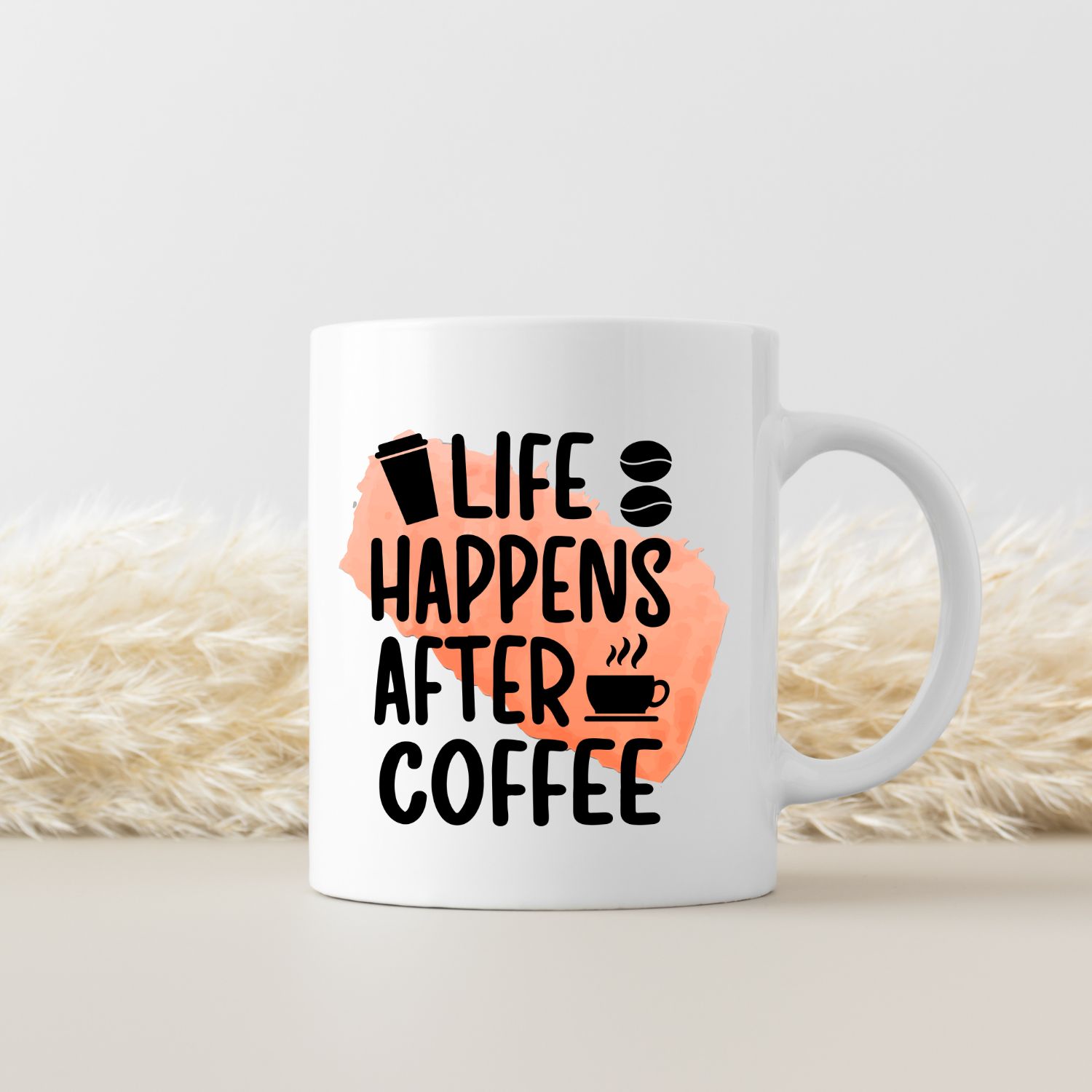 LIFE HAPPENS AFTER COFFEE LIFE HAPPENS AFTER COFFEE