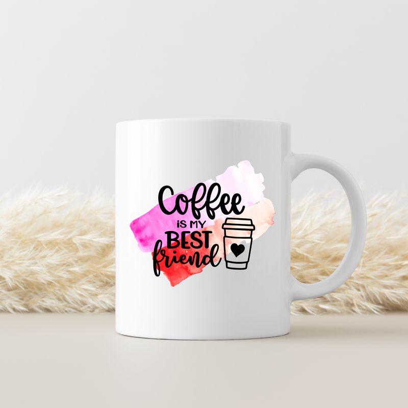 COFFEE IS MY BEST FRIEND