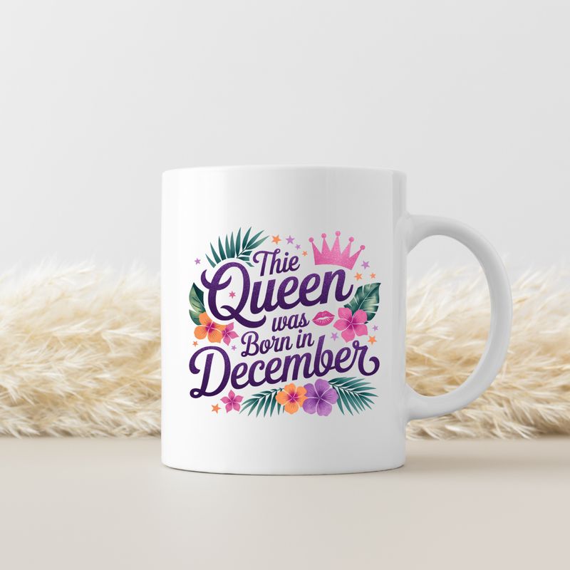 THIE QUEEN WAS BORN IN DECEMBER THIE QUEEN WAS BORN IN DECEMBER