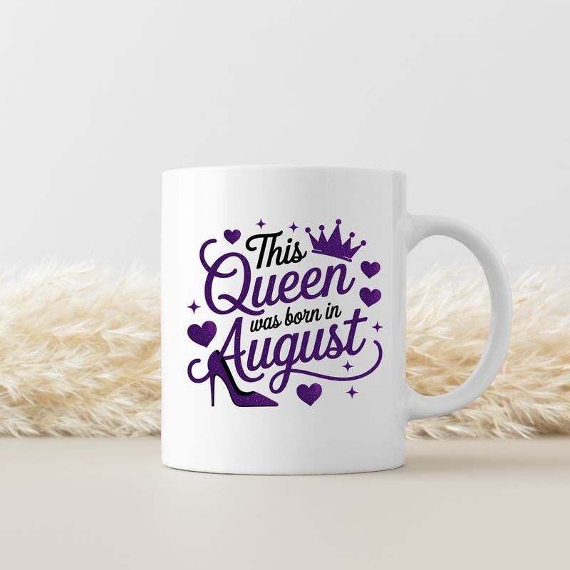THIS QUEEN WAS BORN IN AUGUST THIS QUEEN WAS BORN IN AUGUST
