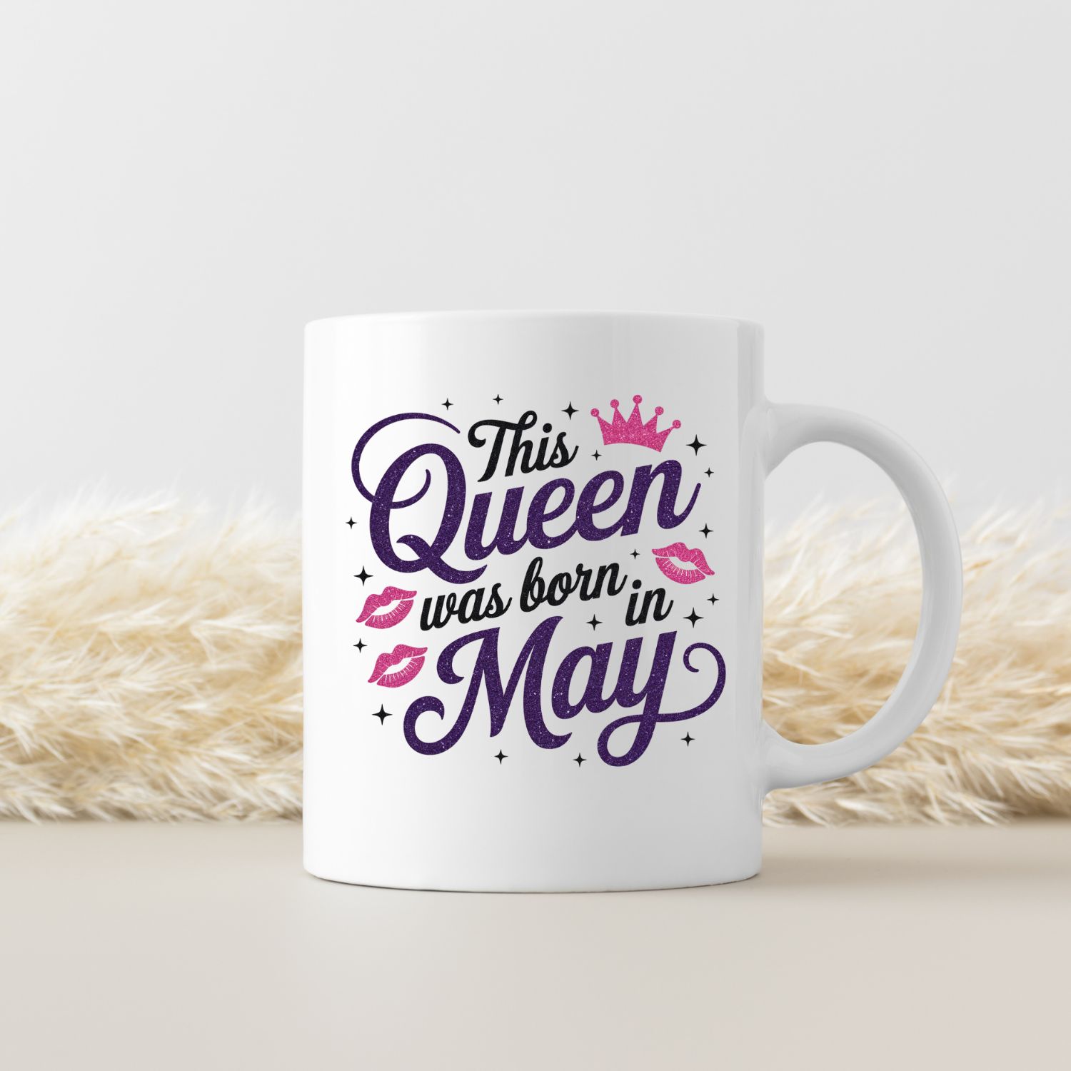 THIS QUEEN WAS BORN IN MAY THIS QUEEN WAS BORN IN MAY