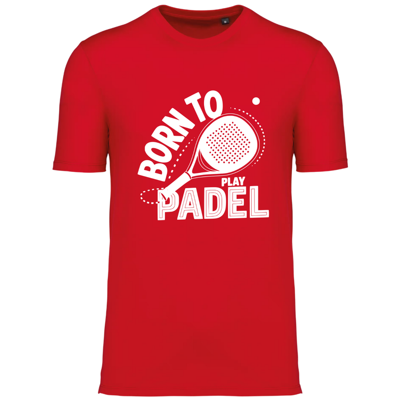 BORN TO PLAY PADEL (verschillende kleuren)